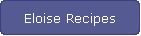 Eloise Recipes