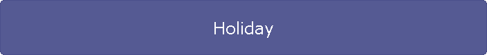 Holiday