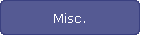 Misc.